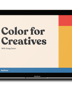 Greg Gunn – Color For Creatives