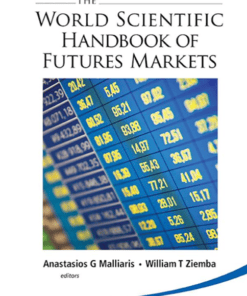 Anastasios G Malliaris,‎ William T Ziemba – The World Scientific Handbook of Futures Markets
