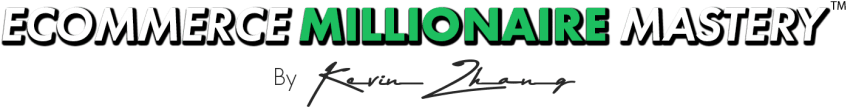 Kevin Zhang – Ecommerce Millionaire Mastery