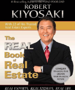 Robert Kiyosaki - The Real Book of Real Estate Cover