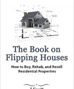 The Book on Flipping Houses – J. Scott