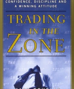 Trading in the Zone – Mark Douglas