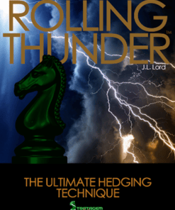 Rolling Thunder – The Ultimate Hedging Technique