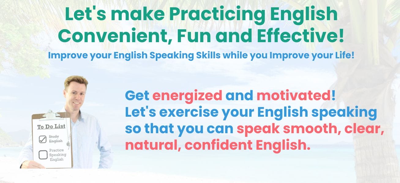 Practice Paradise English Coach Chad