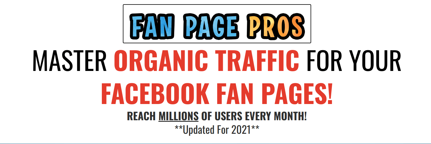 FAN PAGE PROS – Organic Reach 1 MILLION PEOPLE in Just 2 DAYS with ZERO Paid Traffic