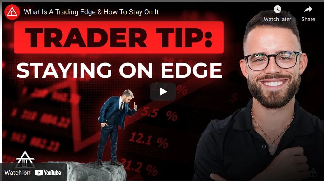 What Is A Trading Edge & How To Stay On It
