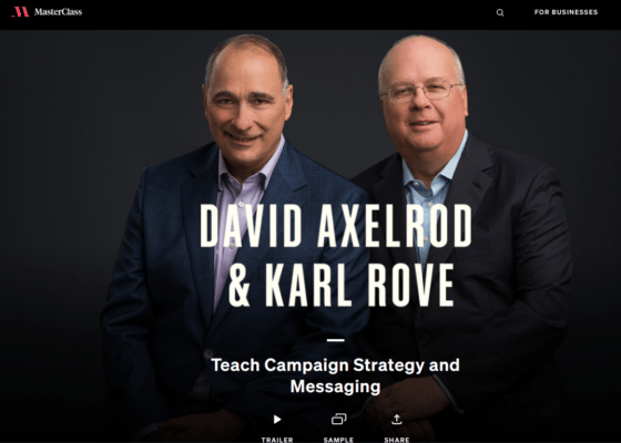 MasterClass - David Axelrod and Karl Rove Teach Campaign Strategy and Messaging