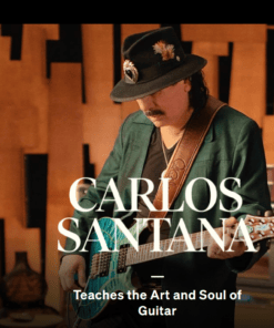MasterClass - Carlos Santana Teaches the Art and Soul of Guitar