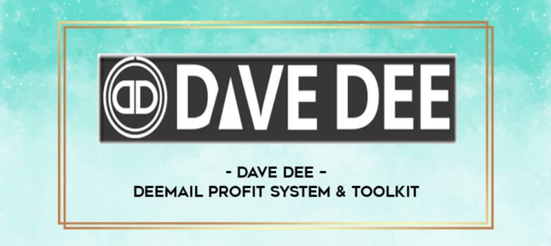 Dave Dee - Email Profit System & Toolkit
