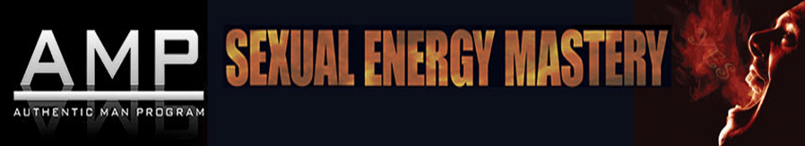 AMP – Sexual Energy Mastery