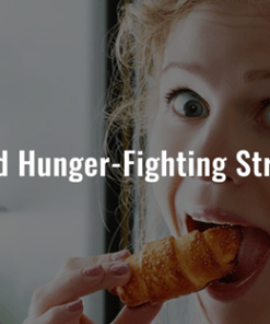 Advanced Hunger Fighting Strategies