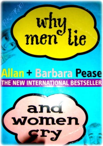 Allan & Barbara Pease – Why Man Lie and Women Cry
