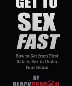 Black Dragon – Get to Sex Fast