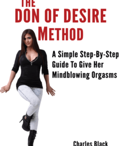 Charles Black – The Don of Desire Method