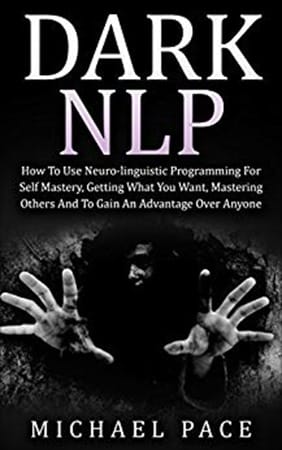 Dark NLP – Michael Pace