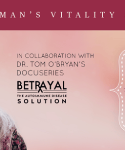 Dr Tom O’Bryan – The Woman’s Vitality Summit (April 3-9