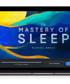 Dr. Michael Breus – The Mastery of Sleep – MindValley