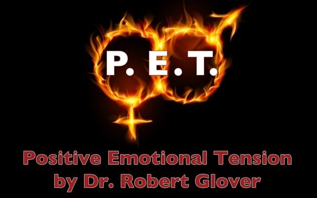 Dr. Robert Glover – Positive Emotional Tension