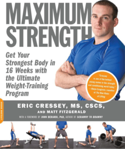 Eric Cressey – Maximum Strenght