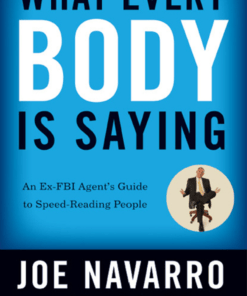 Joe Navarro – What Every BODY Is Saying
