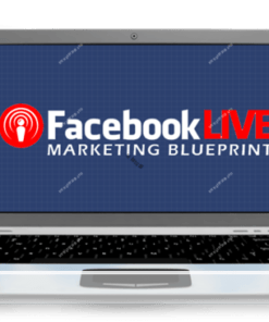 Kim Garst – Facebook Live Marketing Blueprint