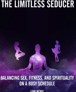 Liam McRae – Limitless Seducer