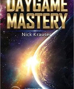 Nick Krauser – Daygame Mastery