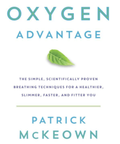 Patrick McKeown – The Oxygen Advantage