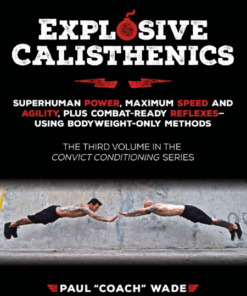 Paul Wade – Explosive Calisthenics