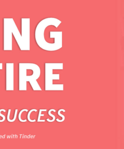 Playing With Fire – Online Dating Blueprint
