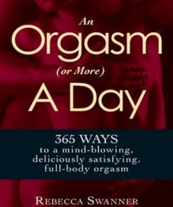 Rebecca Swanner – An Orgasm (or more) A Day