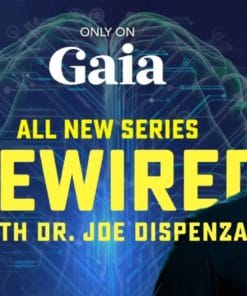 Rewired – Dr. Joe Dispenza