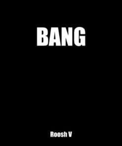 Roosh Valizadeh – Bang