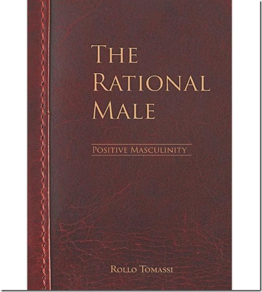 The Rational Male - Positive Masculinity - Rollo Tomassi