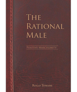 The Rational Male – Positive Masculinity – Rollo Tomassi