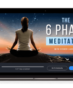 Vishen Lakhiani – The 6 Phase Meditation