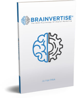 Brainvertise - The New Psychology of Digital Marketing by Jo Han Mok