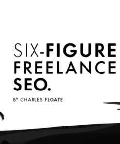Charles Floate – The Six Figure Freelance SEO