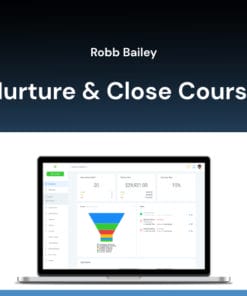 Robb Bailey – Nurture & Close Course