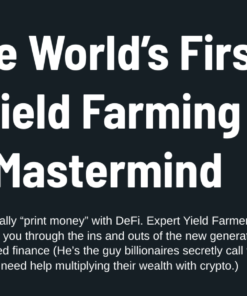 Yield Farming Course - Copy and Paste strategy Used by Billionaire Crypto Investors