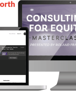 Roland Frasier – Consulting For Equity Masterclass (Special Group Buy)