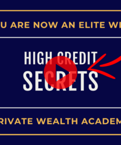 Private Wealth Academy – High Credit Secrets