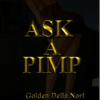 Ask a Pimp – Golden Della Nori