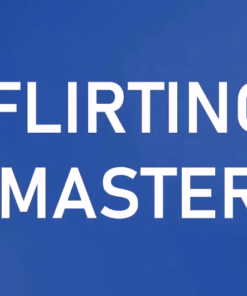 Attract and Keep Her – Flirting Master –