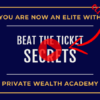 [SUPER HOT SHARE] Private Wealth Academy – Beat The Ticket Secrets Download – WSO Downloads – The #1 Source For Latest Internet Marketing Products
