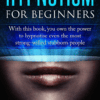 Hypnotism for Beginners – John W. Green –