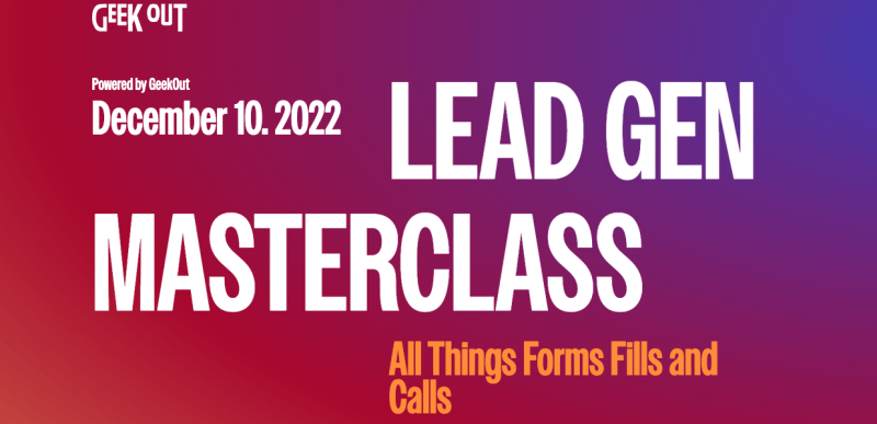Geekout Lead Gen Masterclass 12-2022 - feature