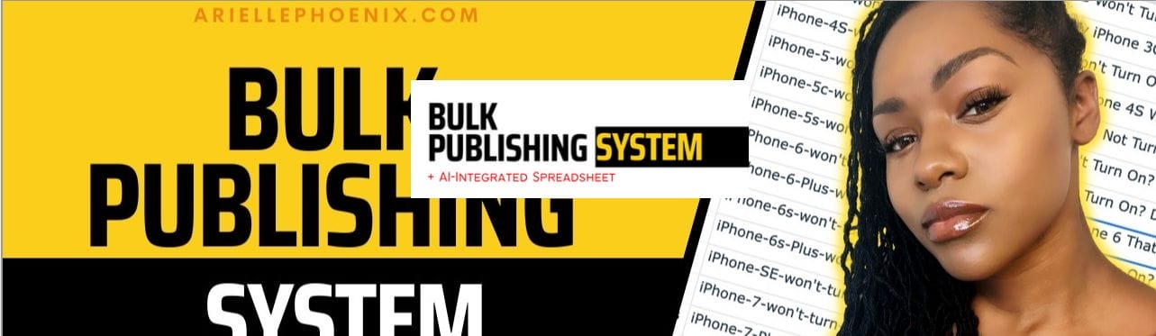 Arielle Phoenix Bulk Publishing System + AI-Integrated Spreadsheet-banner