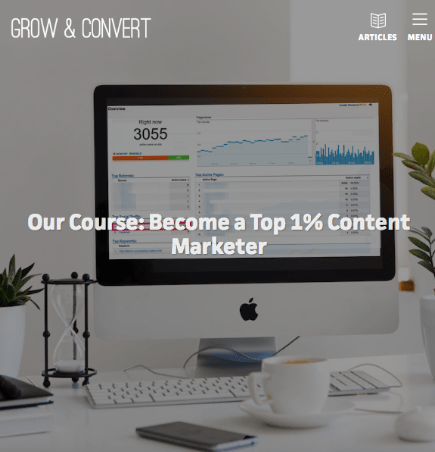 Grow and Convert – Customers From Content” width=
