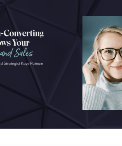 [VIP SHARE] Kaye Putnam – Convert with a Quiz